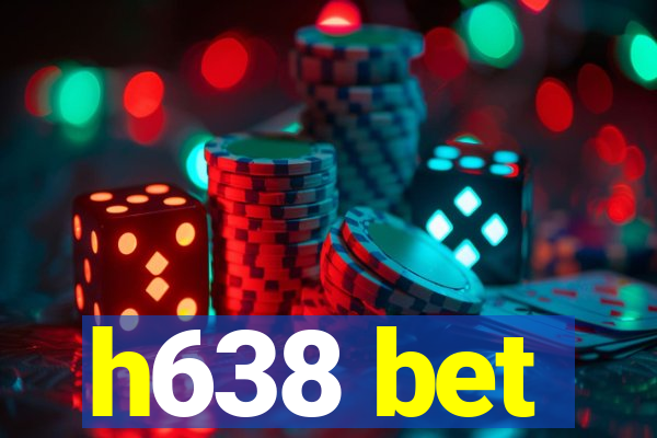 h638 bet